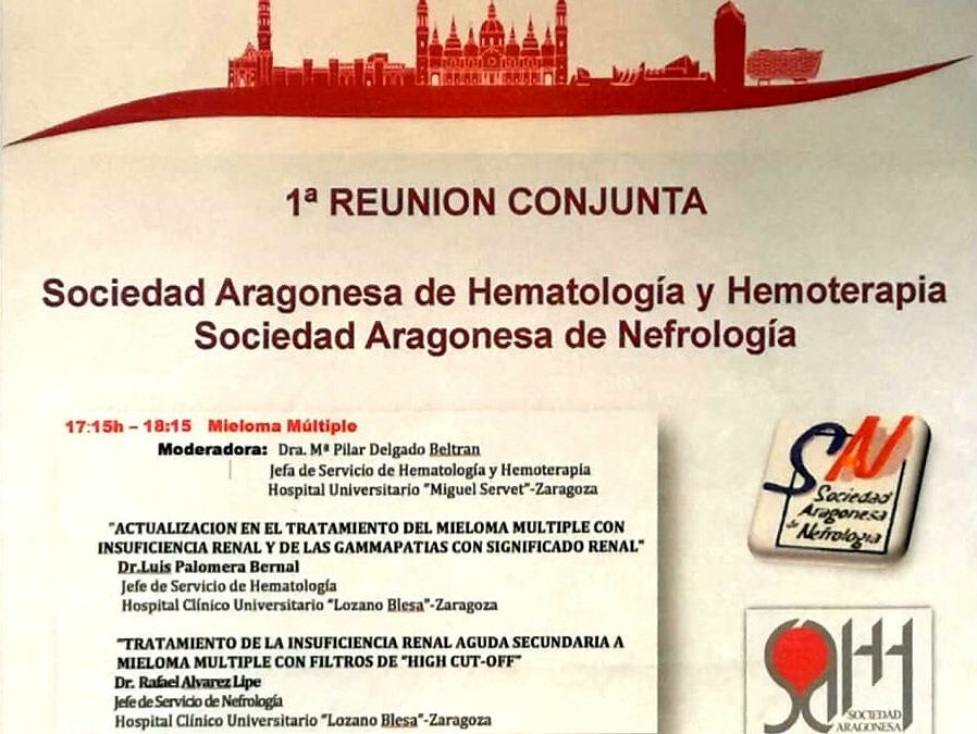 I Reunión conjunta Sociedad Aragonesa de Hematología y Hemoterapia y Sociedad Aragonesa de Nefrología